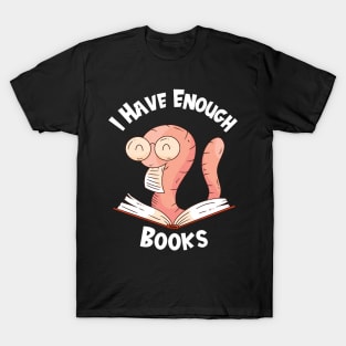 Enough Books Bookworm T-Shirt